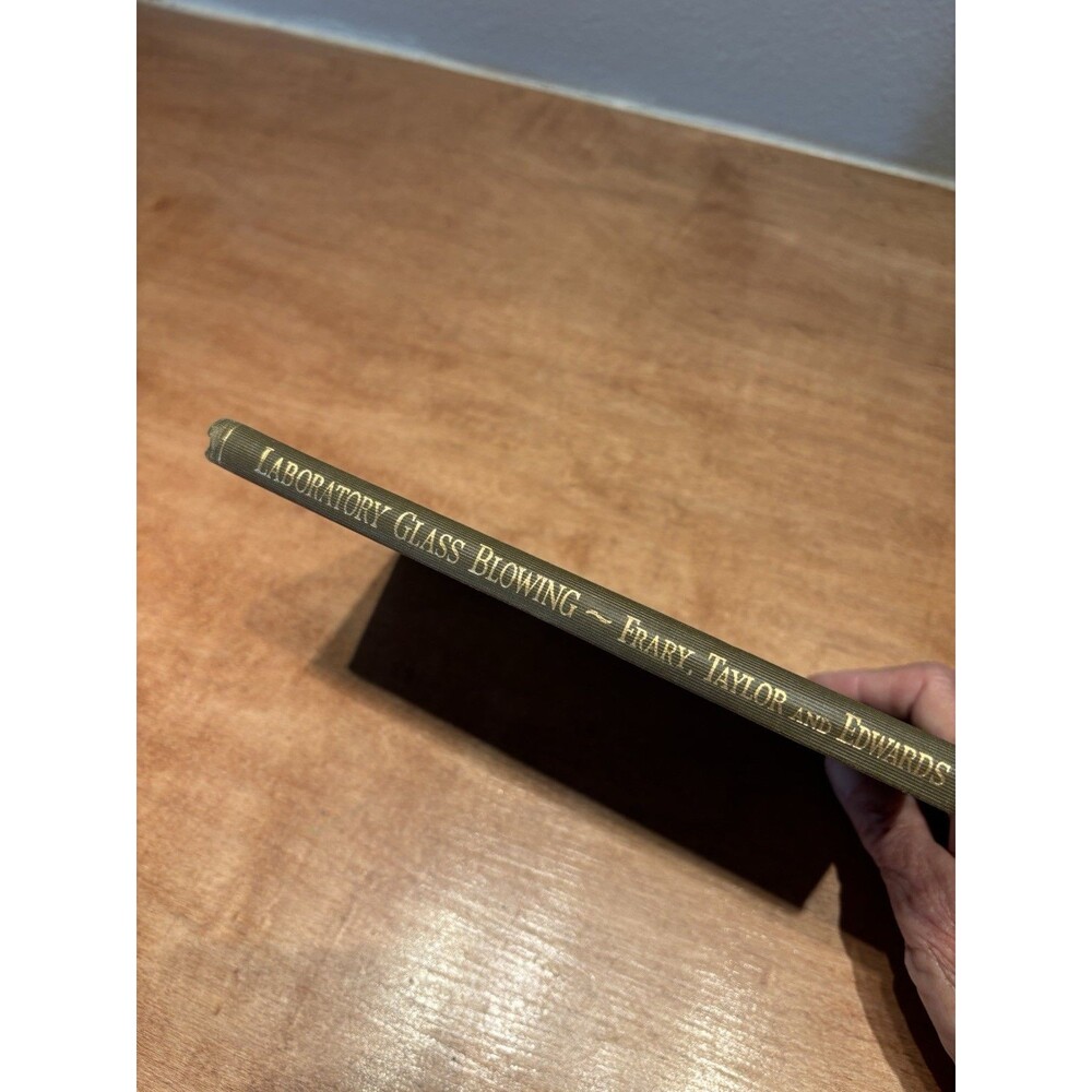 1928 Vintage Book: Laboratory Glass Blowing By Frary, Taylor, & Edwards